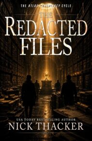The Redacted Files (Atlas Conspiracy Cycle #7)