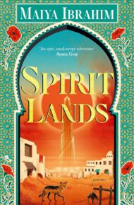 Spirit Lands (Spice Road #3)