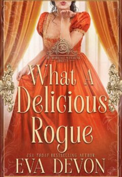 What a Delicious Rogue (Marriage Managing Society #6)
