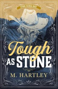 Tough As Stone (Stone Ranch #2)