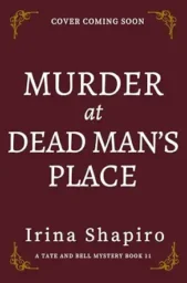 Murder at Dead Man’s Place (Tate and Bell Mystery #11)