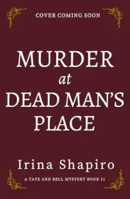 Murder at Dead Man’s Place (Tate and Bell Mystery #11)