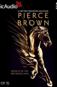 Light Bringer: Dramatized Adaptation (Red Rising #6)