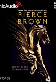 Light Bringer: Dramatized Adaptation (Red Rising #6)