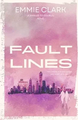 Faultlines (Aingles To Doubles #2)