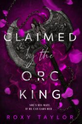 Claimed By The Orc King