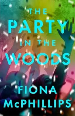 The Party In The Woods