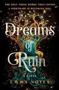 Dreams Of Ruin (Soul Of Shadow #3)