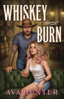 Whiskey Burn (The Weston Brothers #1)
