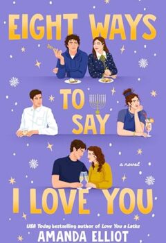 Eight Ways To Say I Love You