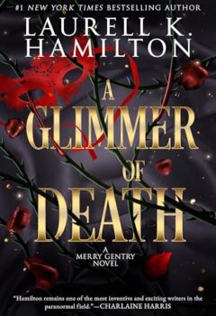 A Glimmer Of Death (Merry Gentry #10)