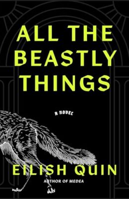 All The Beastly Things