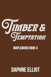 Timber & Temptation (Maplewood #4)
