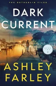 Dark Current (Sutherlin Files #2)