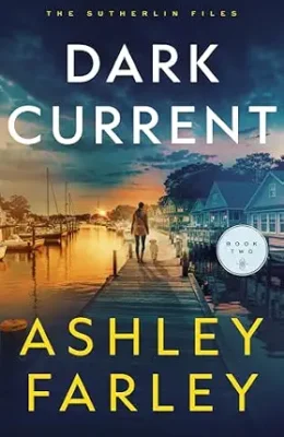 Dark Current (Sutherlin Files #2)