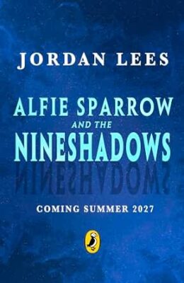 Alfie Sparrow and the Nineshadows