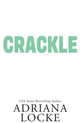 Crackle (Gibson Boys #5)