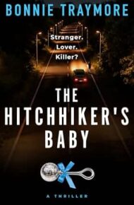 The Hitchhiker’s Baby