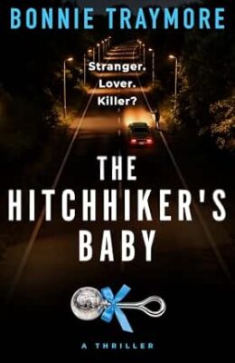 The Hitchhiker’s Baby