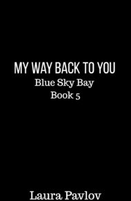 My Way Back to You (Blue Sky Bay #5)