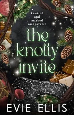The Knotty Invite (Knotted and Masked #2)