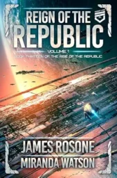 Reign of the Republic (Rise of the Republic #13)