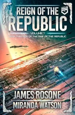 Reign of the Republic (Rise of the Republic #13)