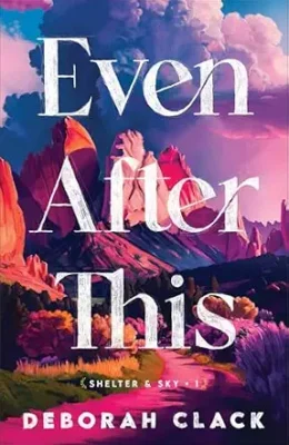 Even After This (Shelter and Sky #1)