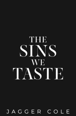The Sins We Taste (Dark Descendants)