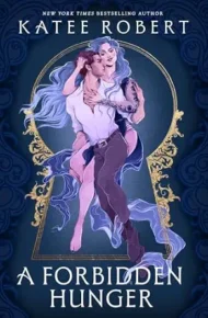 A Forbidden Hunger (Bluebeard Chronicles #1)