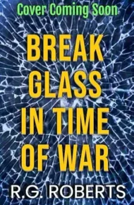 Break Glass in Time of War (Great Northern War #2)