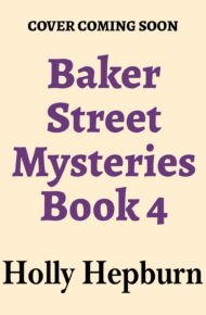The Baker Street Mysteries (Baker Street Mystery #4)
