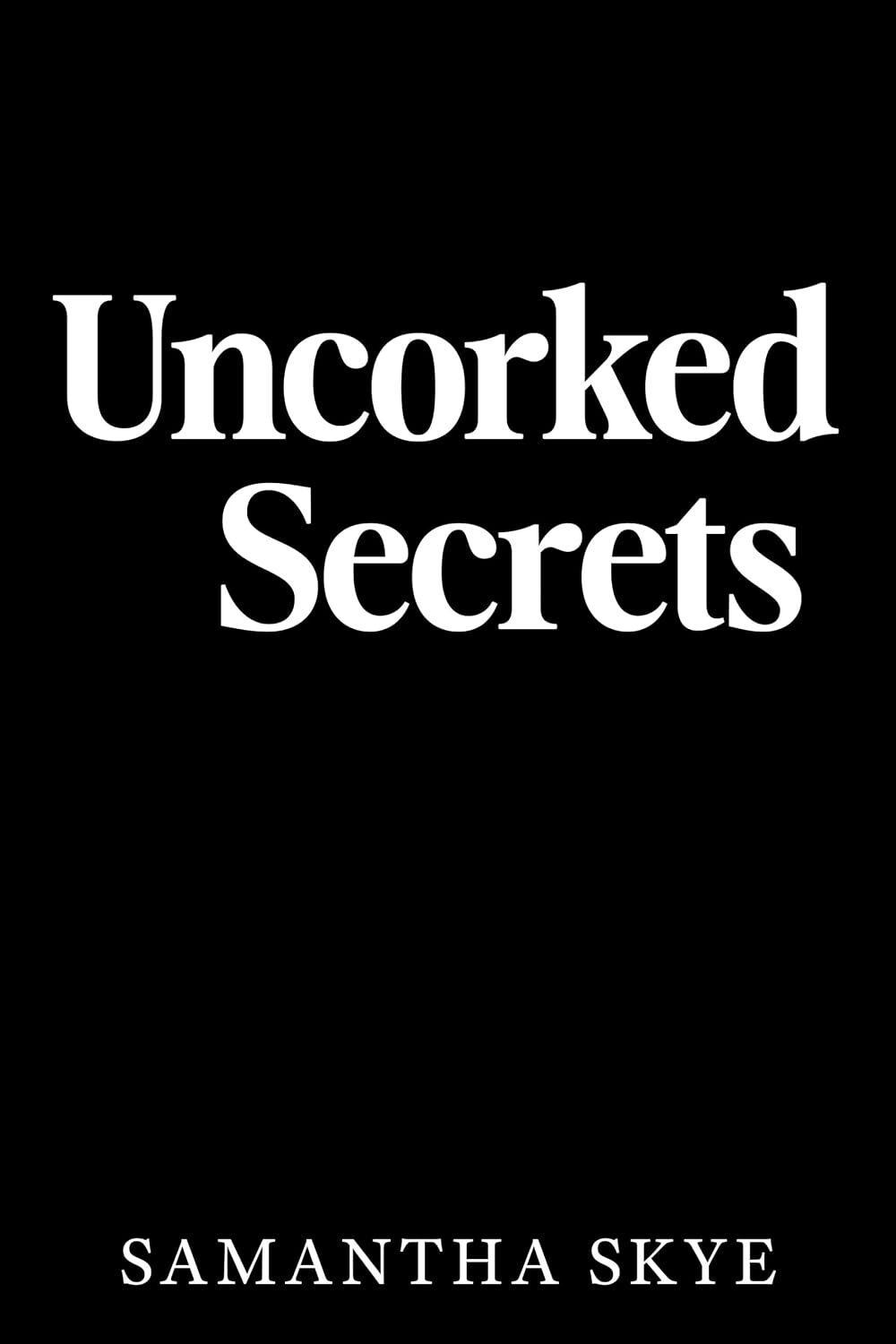 Uncorked Secrets (Sundown Valley #2)
