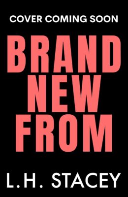 Brand New L. H. Stacey 2027 Thriller