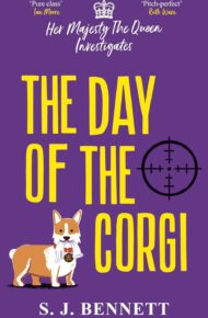 The Day of the Corgi (Her Majesty The Queen Investigates #7)