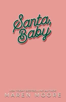 Santa, Baby (Mistletoe Falls #2)