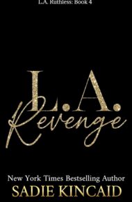 LA Revenge (L.A. Ruthless #4)