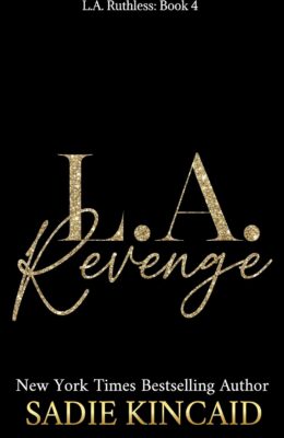 LA Revenge (L.A. Ruthless #4)
