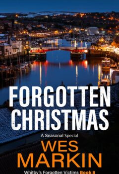 Forgotten Christmas (Whitby’s Forgotten Victims #8)