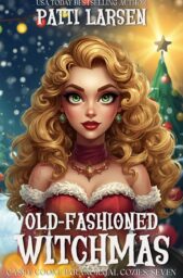 Old Fashioned Witchmas (Casey Cooke Paranormal Cozies #7)