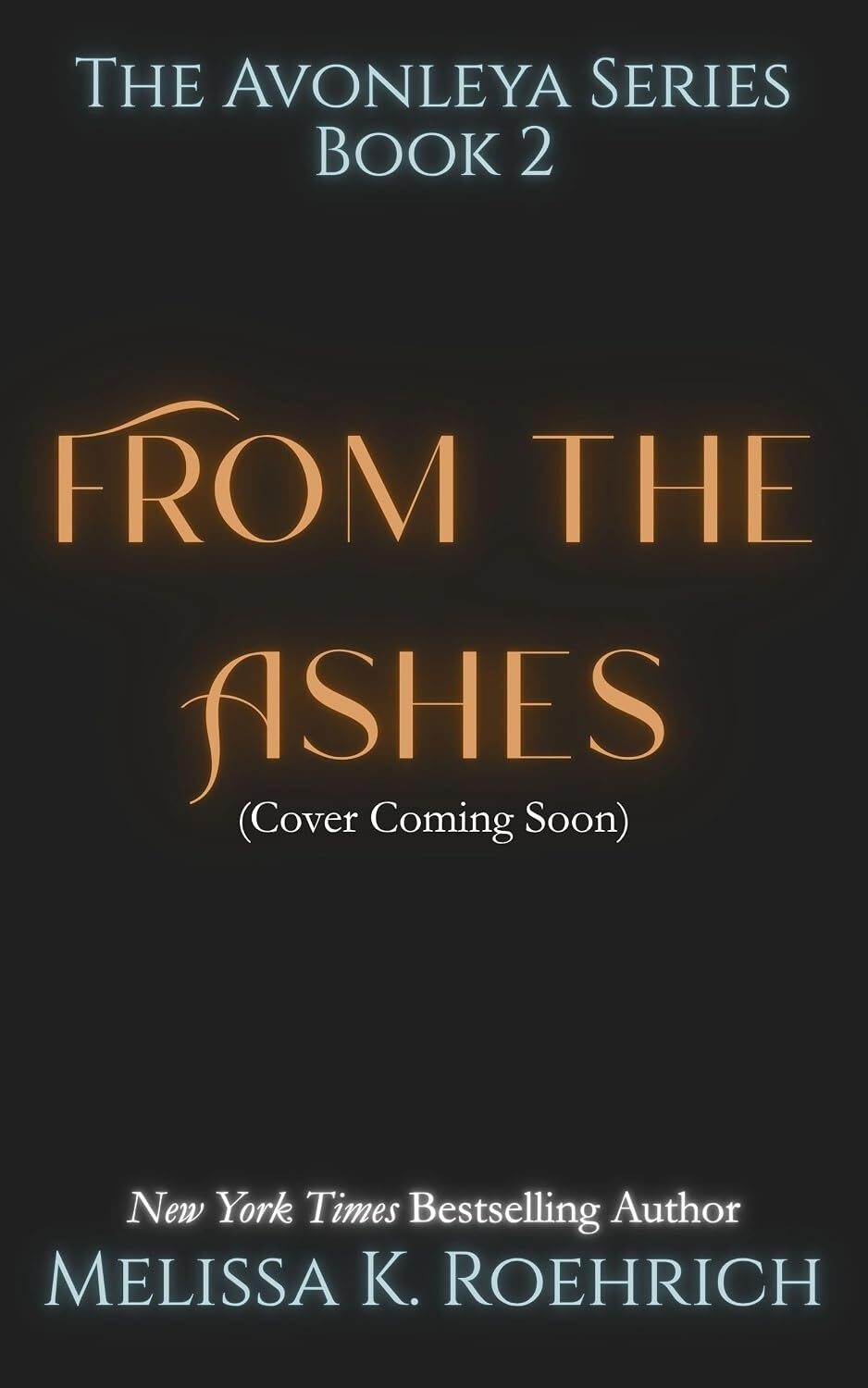 From the Ashes (Avonleya #2)