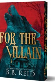 For The Villain (Hunt the Red Hood #2)