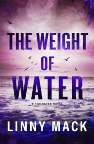 The Weight of Water (Tidehaven #3)
