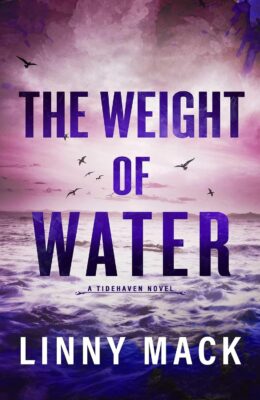 The Weight of Water (Tidehaven #3)