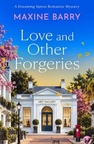 Love and Other Forgeries (Dreaming Spires Romantic Mysteries #6)