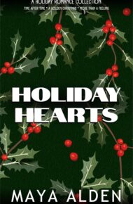 Holiday Hearts (Maya Alden Romance Collection)