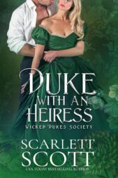 Duke with an Heiress (Wicked Dukes Society #9)