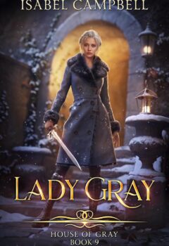 Lady Gray (House of Gray #9)