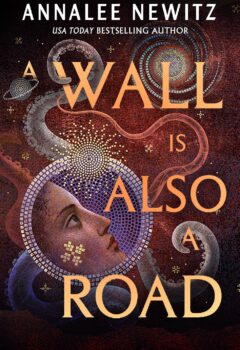A Wall Is Also a Road