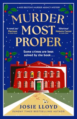 Murder Most Proper (Miss Beeton’s Murder Agency #2)